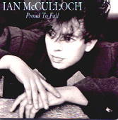 Ian McCulloch - Proud To Fall